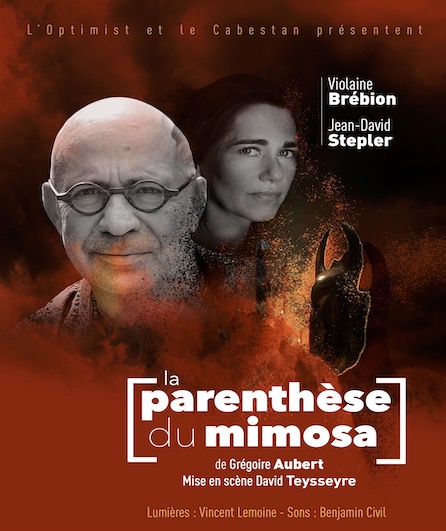 Affiche du spectacle La parenthèse du Mimosa