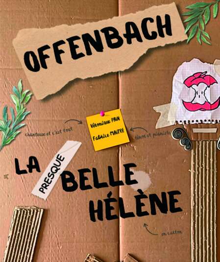 Affiche du spectacle : La Presque Belle Hélène - Offenbach