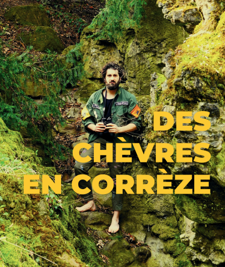 Affiche du spectacle Des chèvres en Corrèze