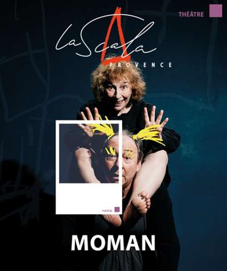Affiche du spectacle : Moman