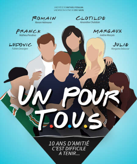 Affiche du spectacle : Un pour tous