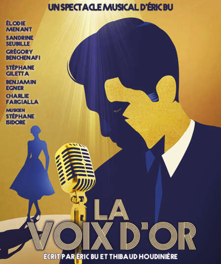 Affiche du spectacle : La Voix d'Or