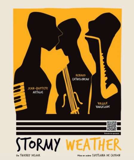 Affiche du spectacle : Stormy weather