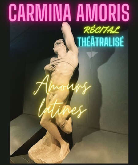 Affiche du spectacle : Carmina Amoris