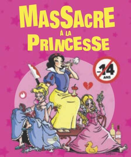 Affiche du spectacle : Massacre à la princesse