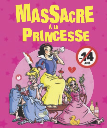 Affiche du spectacle Massacre à la princesse