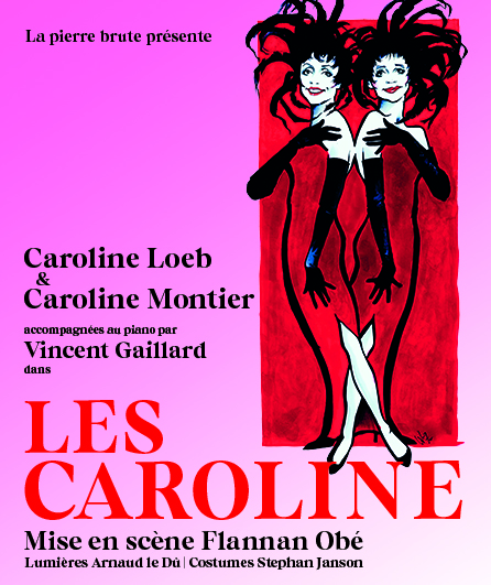 Affiche du spectacle Les Caroline