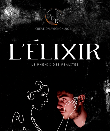 Affiche du spectacle L’élixir