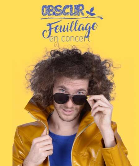 Affiche du spectacle : Obscur Feuillage en concert