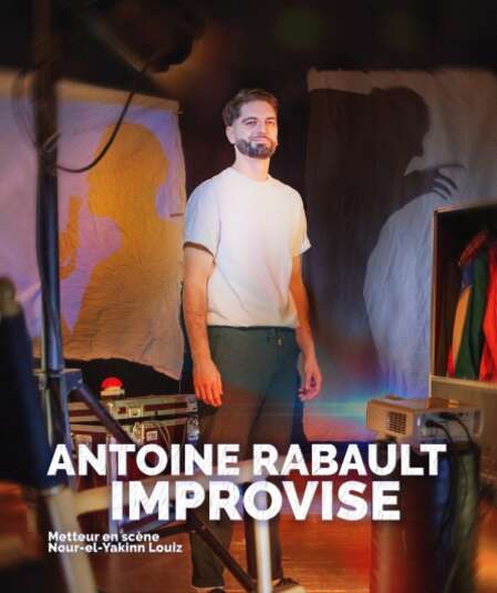 Affiche du spectacle : Antoine Rabault Improvise