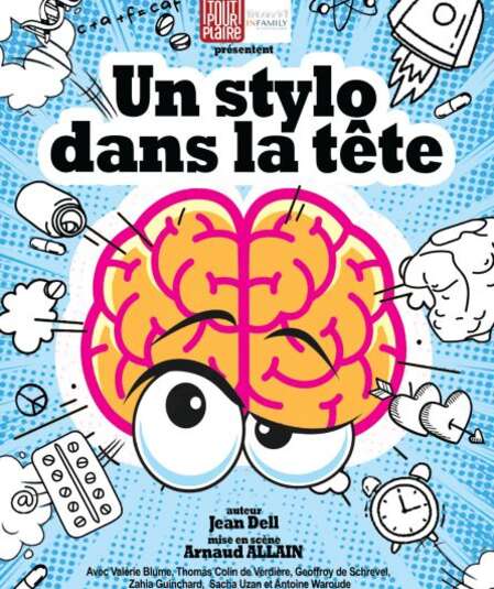 Affiche du spectacle : Un Stylo Dans La Tête