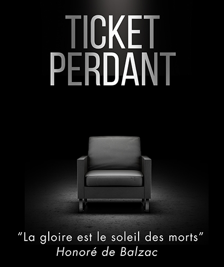 Affiche du spectacle Ticket Perdant