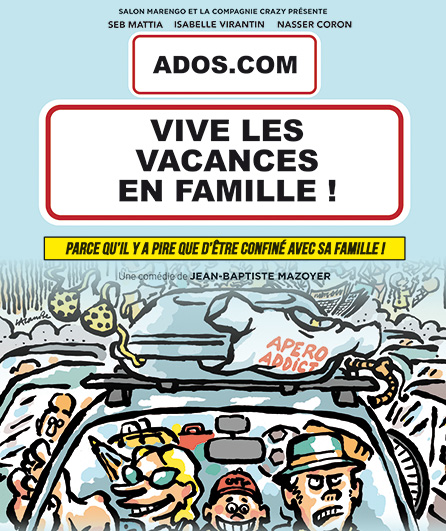 Affiche du spectacle Ados.com: Vive Les Vacances En Famille