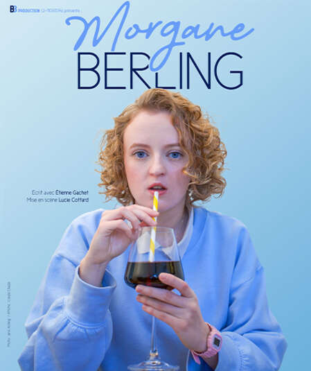 Affiche du spectacle : Morgane Berling