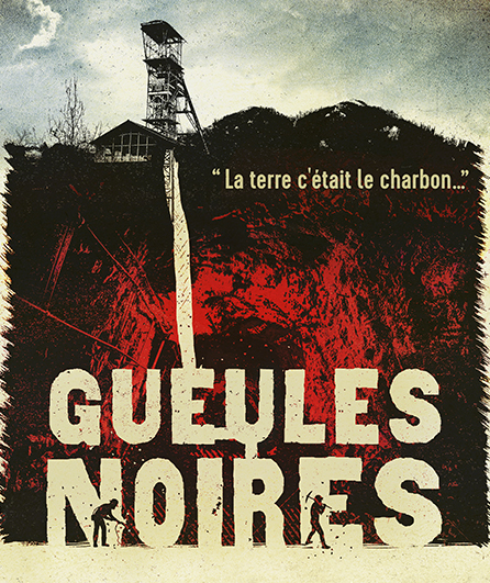 Affiche du spectacle Gueules Noires