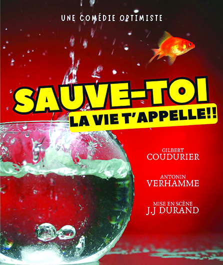 Affiche du spectacle Sauve toi la vie t'appelle