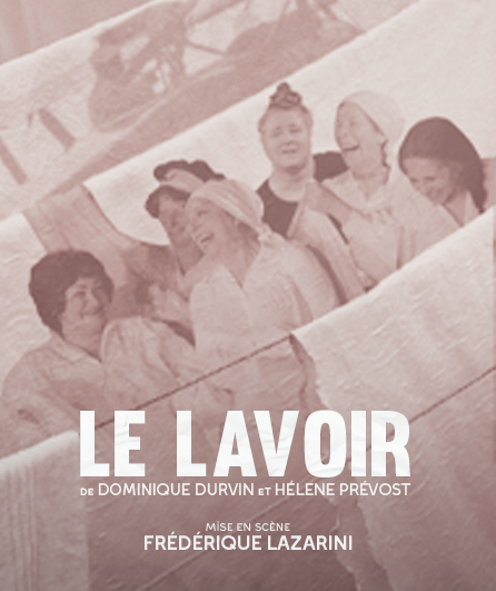 Affiche du spectacle Le Lavoir