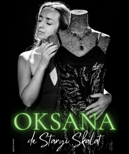 Affiche du spectacle OKSANA de Staryi Skalat