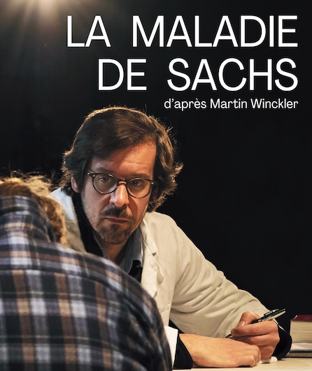 Affiche du spectacle La Maladie de Sachs