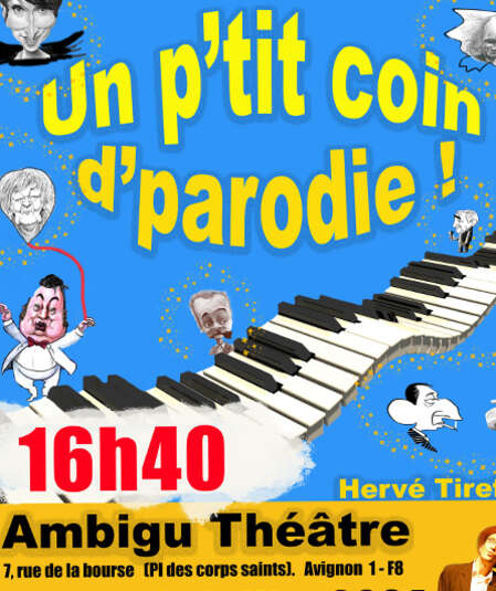 Affiche du spectacle : Un petit coin de parodie