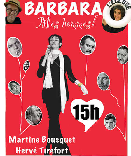 Affiche du spectacle : Barbara: Mes Hommes!