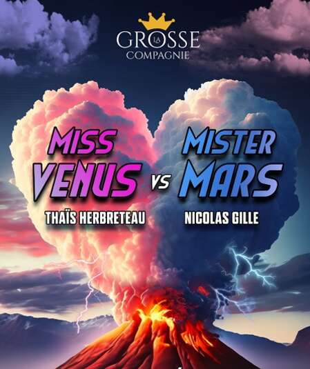 Affiche du spectacle : Miss Venus contre Mister Mars