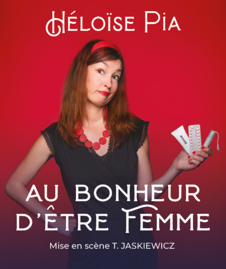 Affiche du spectacle : Au bonheur d'être Femme