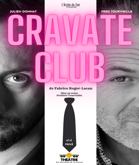 Affiche du spectacle Cravate club