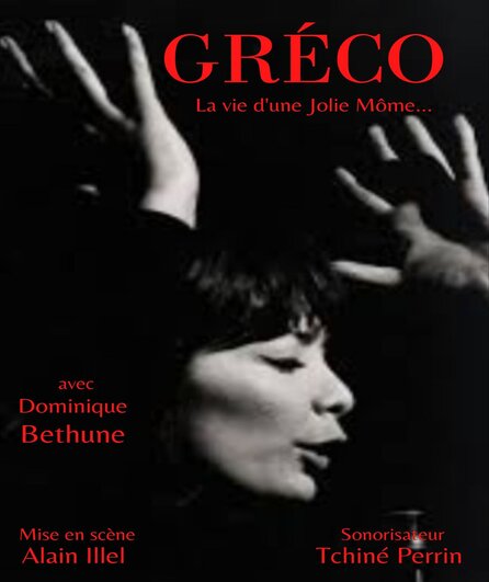 Affiche du spectacle GRÉCO, la vie d'une Jolie Môme