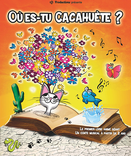 Affiche du spectacle Où es-tu cacahuète?