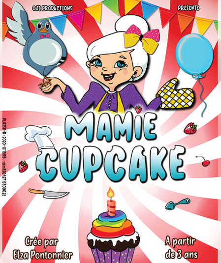 Affiche du spectacle : Mamie Cupcake