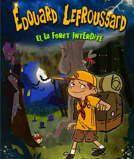 Affiche du spectacle : Edouard Lefroussard et la forêt interdite