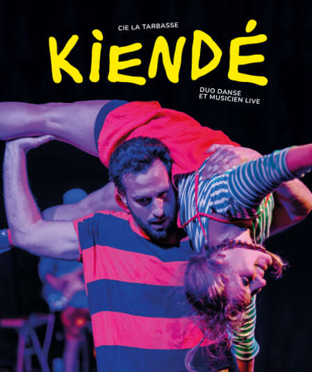 Affiche du spectacle : Kiendé