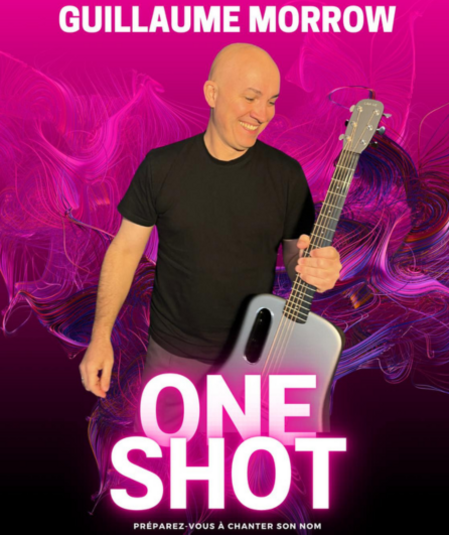 Affiche du spectacle : Guillaume Morrow dans One shot