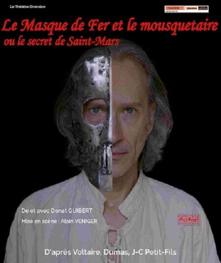 Affiche du spectacle : Le Masque de Fer et le mousquetaire, ou le secret de Saint-Mars