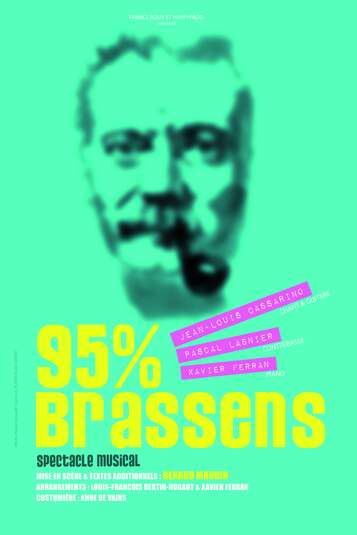 Affiche du spectacle : 95% Brassens