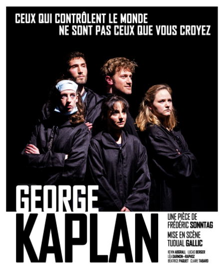 Affiche du spectacle : George Kaplan