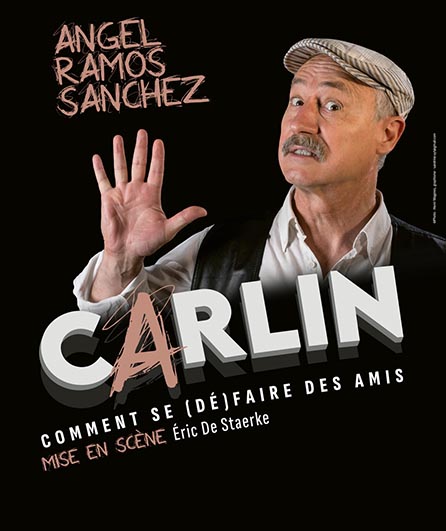 Affiche du spectacle Carlin