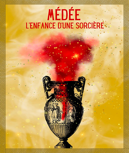 Affiche du spectacle Médée, l'enfance d'une sorcière