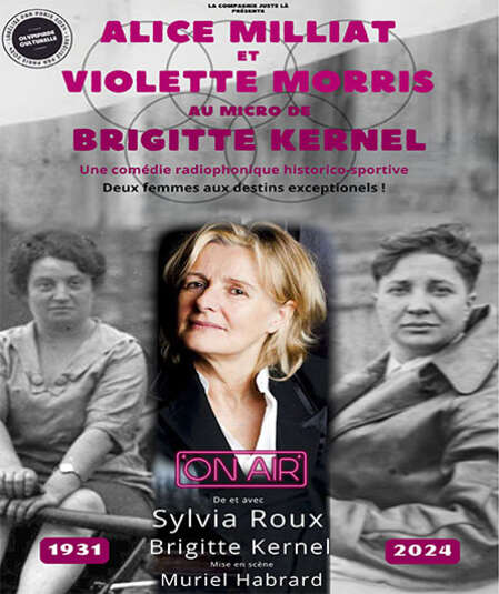 Affiche du spectacle : Alice Milliat et Violette Morris au micro de Brigitte Kernel