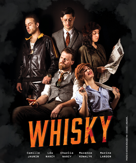 Affiche du spectacle : Whisky