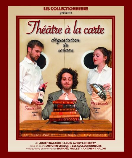 Affiche du spectacle Théâtre à la carte, dégustation de scènes