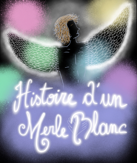 Affiche du spectacle Histoire d'un Merle Blanc