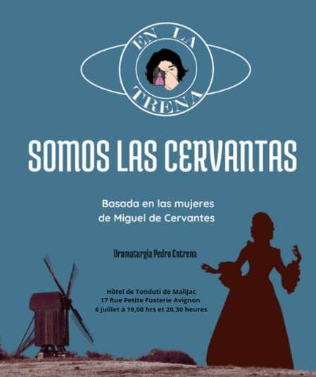 Affiche du spectacle : Somos Las Cervantas