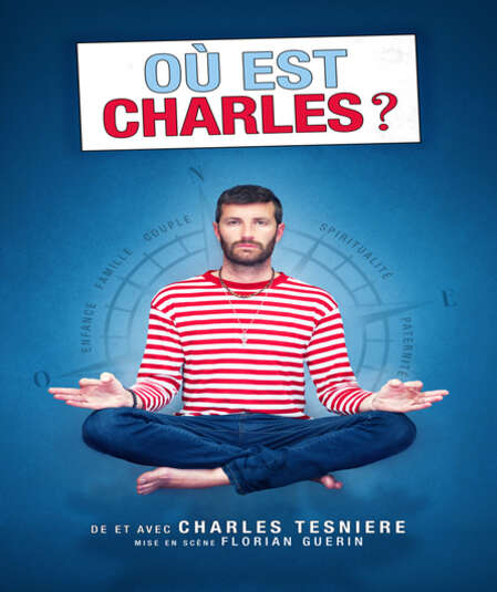 Affiche du spectacle : Où est Charles ?