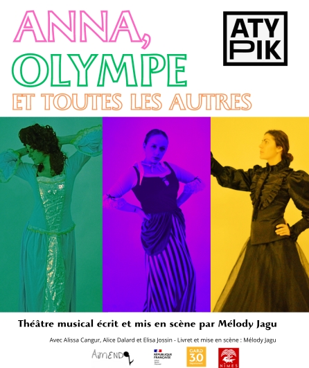 Affiche du spectacle Anna, Olympe et Toutes les Autres