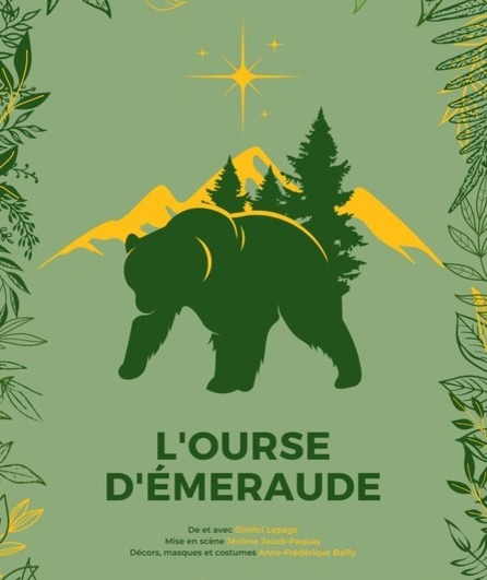 Affiche du spectacle L'ourse d'émeraude