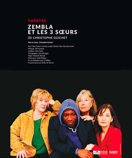 Affiche du spectacle : Zembla et les trois soeurs