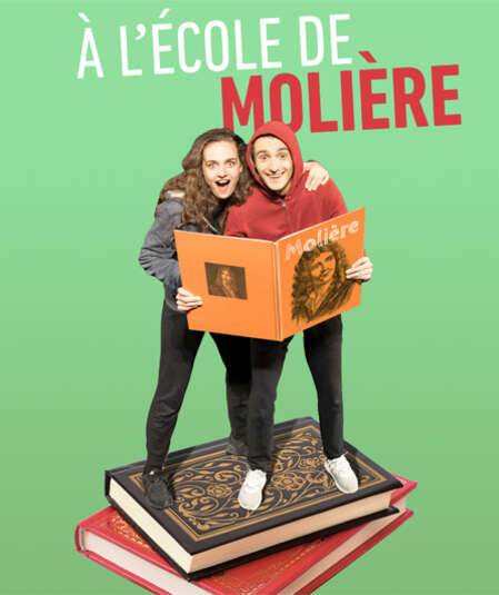 Affiche du spectacle : A l'Ecole de Molière