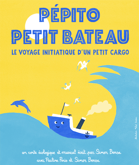 Affiche du spectacle Pépito petit bateau